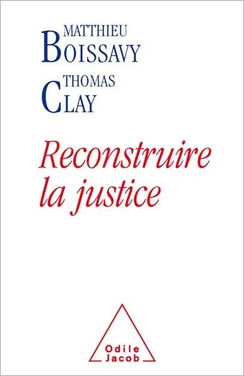 Couverture de Reconstruire la Justice